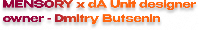 MENSORY x dA Unit designer
owner - Dmitry Butsenin.png MENSORY x dA Unit designer
owner - Dmitry Butsenin.png