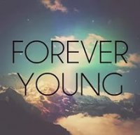 • Forever Young •